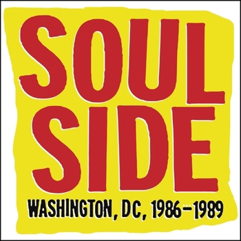 Hardcover Soulside: Washington, DC, 1986?1989 Book