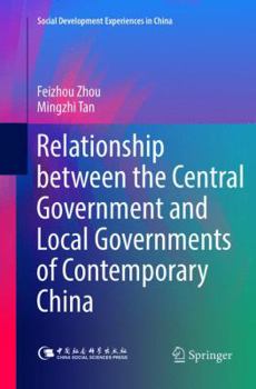 Paperback Relationship Between the Central Government and Local Governments of Contemporary China Book