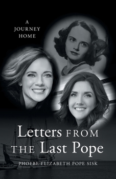 Paperback Letters from the Last Pope: A Journey Home Book