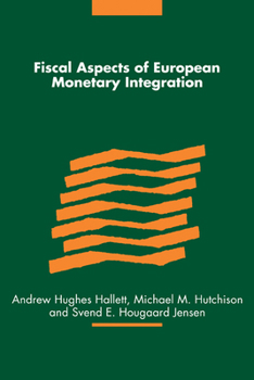 Paperback Fiscal Aspects of European Monetary Integration Book