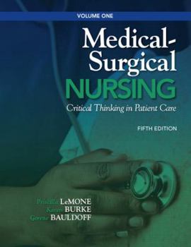 Hardcover Medical-Surgical Nursing, Volume 1: Critical Thinking in Patient Care Book