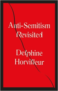 Paperback Anti-Semitism Revisited: How the Rabbis Made Sense of Hatred Book