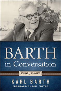 Hardcover Barth in Conversation: Volume 1, 1959-1962 Book