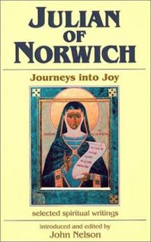 Paperback Julian of Norwich: Journeys Into Joy Book