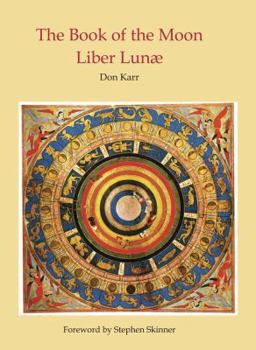 Paperback The Book of the Moon: Liber Lunae Book