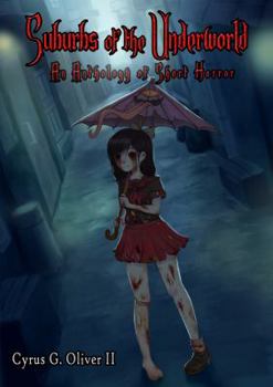 Paperback Suburbs of the Underworld: An Anthology of Short Horror Book