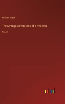 Hardcover The Strange Adventures of a Phaeton: Vol. 2 Book