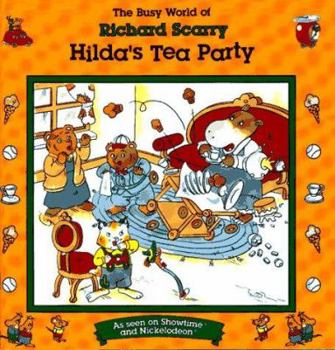 Paperback Hilda's Tea Party: The Busy World of Richard Scarry Book