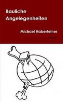 Paperback Bauliche Angelegenheiten [German] Book