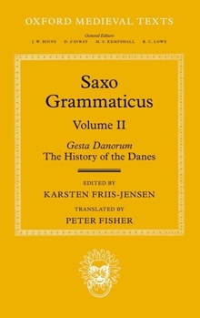 Hardcover Saxo Grammaticus (Volume II): Gesta Danorum: The History of the Danes Book