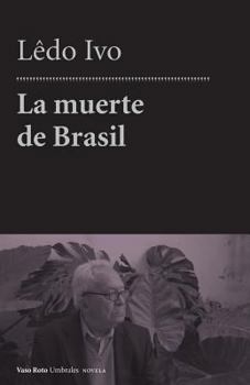 Paperback La muerte de Brasil [Spanish] Book