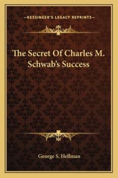 Paperback The Secret Of Charles M. Schwab's Success Book