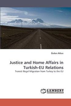 Paperback Justice and Home Affairs in Turkish-EU Relations Book