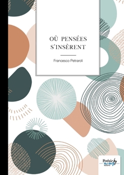 Paperback Où pensées s'insèrent [French] Book
