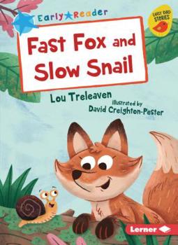 Paperback Fast Fox and Slow Snail Book