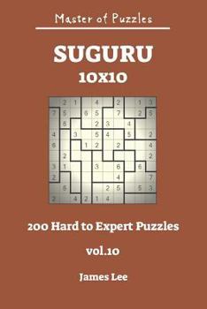 Paperback Master of Puzzles - Suguru 200 Hard to Expert 10x10 Vol.10 Book