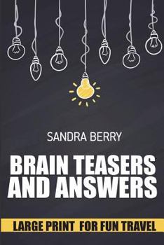 Paperback Brain Teasers And Answers: Linesweeper Puzzles - Large Print For Fun Travel Book