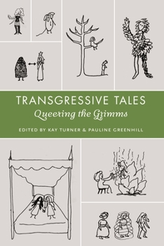 Paperback Transgressive Tales: Queering the Grimms Book
