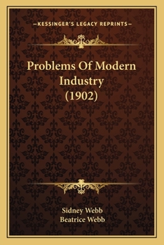 Paperback Problems Of Modern Industry (1902) Book