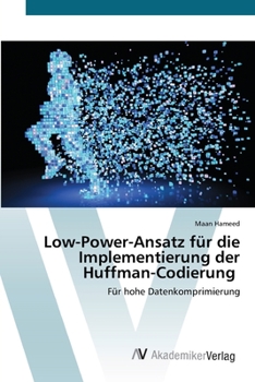 Paperback Low-Power-Ansatz für die Implementierung der Huffman-Codierung [German] Book