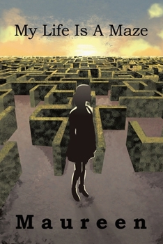 Paperback My Life Is a Maze Book