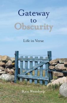 Paperback Gateway to Obscurity: Life in Verse Book