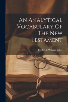 Paperback An Analytical Vocabulary Of The New Testament Book