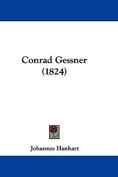 Hardcover Conrad Gessner (1824) Book