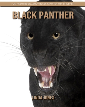 Paperback Black Panther: Fun Facts Book about Black Panther for Children Book