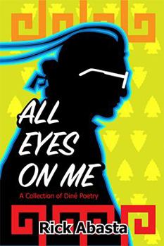 Paperback All Eyes on Me: A Collection of Dine Poetry Book