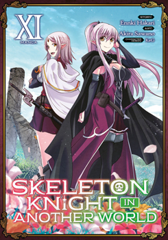 Paperback Skeleton Knight in Another World (Manga) Vol. 11 Book