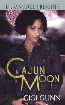 Mass Market Paperback Cajun Moon (Urban Soul Presents) Book