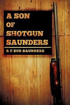 Paperback Son of Shotgun Saunders Book