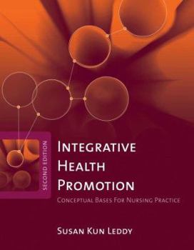 Paperback Integrative Health Promotion: Conceptual Bases for Nursing Practice Book