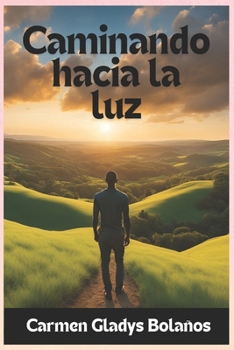 Paperback Caminando hacia Luz [Spanish] Book