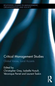 Hardcover Critical Management Studies: Global Voices, Local Accents Book