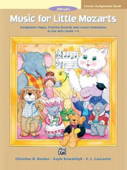 Paperback Music for Little Mozarts Lesson Assignment Book: Assignment Pages, Practice Records and Lesson Evaluations to Use with Levels 1--4 Book