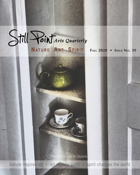 Paperback Still Point Arts Quarterly: Fall 2020: The Secret Life of Objects Book