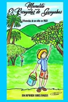 Paperback MANOLITO, El Recogedor de Guayabas [Spanish] Book