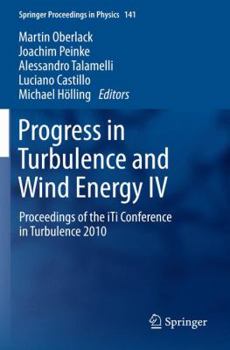 Paperback Progress in Turbulence and Wind Energy IV: Proceedings of the Iti Conference in Turbulence 2010 Book