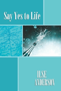 Hardcover Say Yes to Life Book