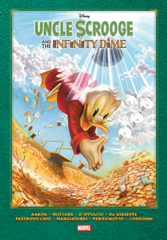 UNCLE SCROOGE AND THE INFINITY DIME GALLERY EDITION