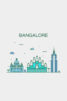 Bangalore Minimalist Travel Notebook [Lined] [6x9] [110 pages]