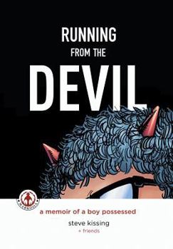 Paperback Running from the Devil: A memoir of a boy possessed (Graphic Novel) Book