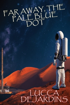 Paperback Far Away, The Pale Blue Dot Book