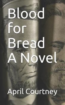 Paperback Blood for Bread a Novel Book