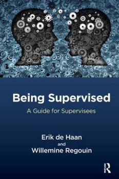 Paperback Being Supervised: A Guide for Supervisees Book