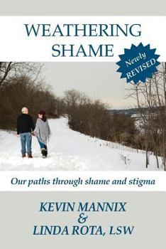 Paperback Weathering Shame: Our Paths Through Shame and Stigma Book