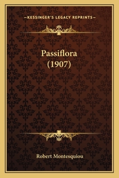 Paperback Passiflora (1907) [French] Book