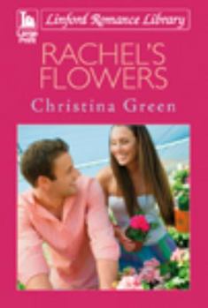 Paperback Rachel's Flowers [Large Print] Book